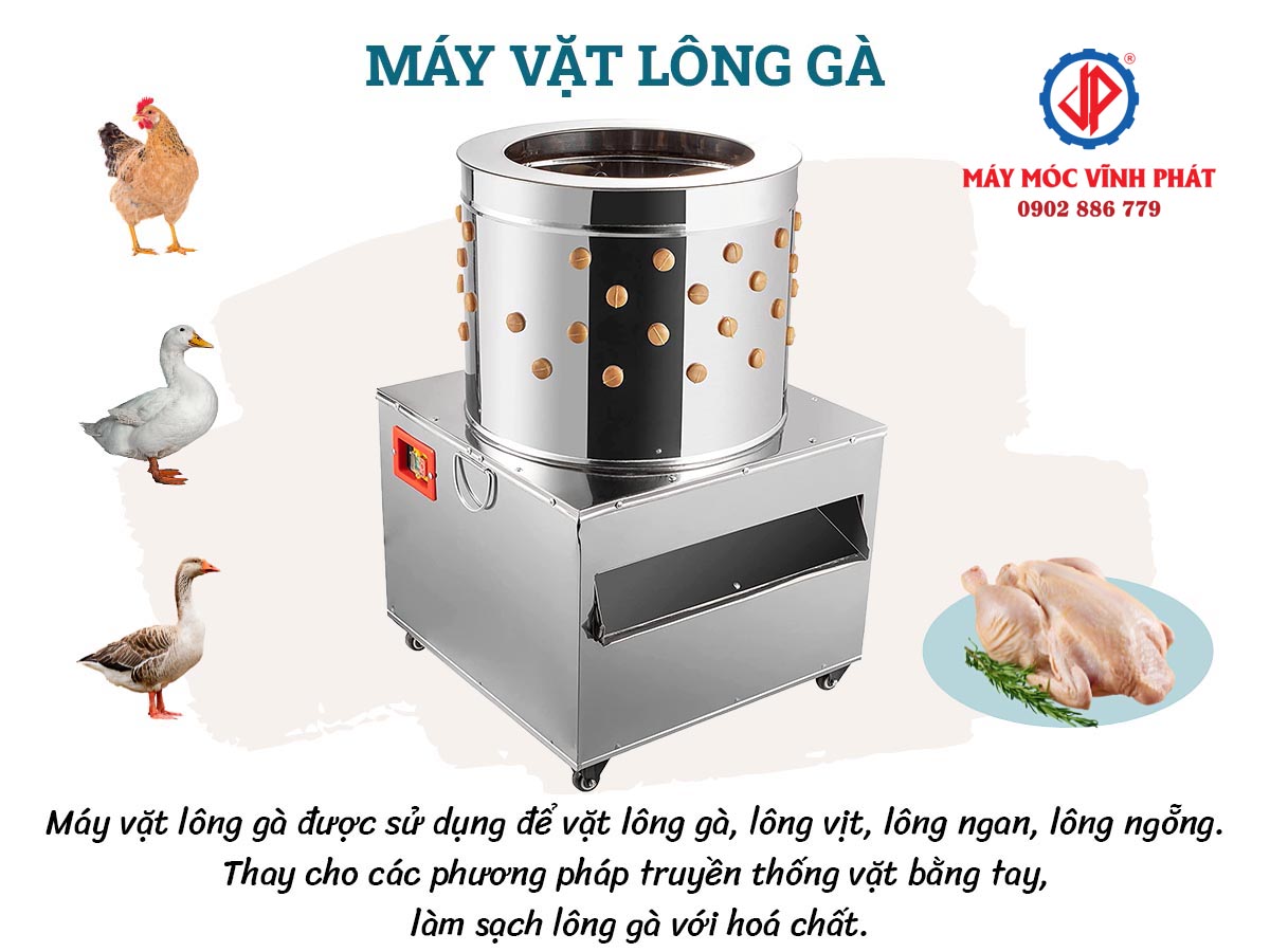 Tìm mua máy vặt lông gà vịt hãy nhớ đến Máy Móc Vĩnh Phát nhé